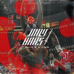 Sule B的专辑Only Bars Vol. 04 (Explicit)