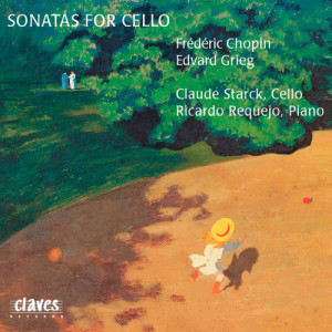 Claude Starck的專輯Chopin & Grieg: Sonatas for Cello & Piano