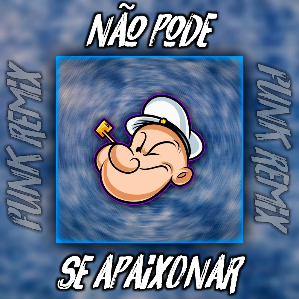 Só Não Pode Se Apaixonar (FUNK REMIX)