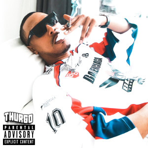 Album Thurgo (Explicit) from Thurgo Kush