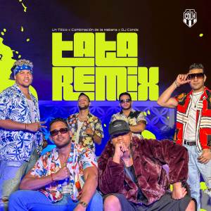Album Tata (Remix) oleh Un Titico
