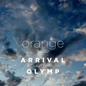 Orange and Lemons的專輯Arrival at the Olymp