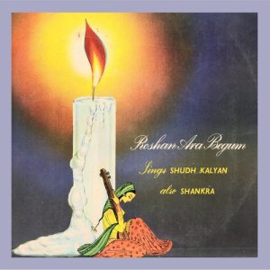 收聽Roshan Ara Begum的Raag Shudh Kalyan歌詞歌曲