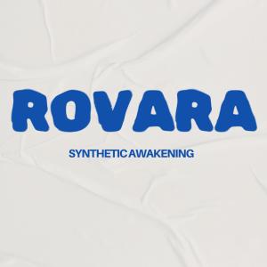 Rovara的專輯Synthetic Awakening