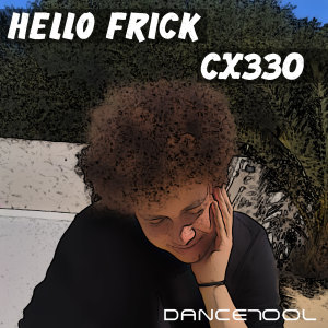 Album Cx330 oleh Hello Frick