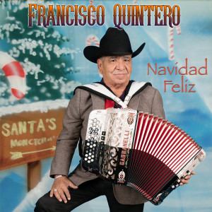 Dengarkan Navidad Feliz lagu dari Francisco Quintero dengan lirik