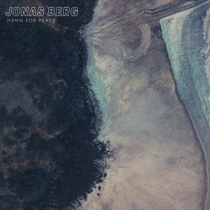 ดาวน์โหลดและฟังเพลง Hymn For Peace พร้อมเนื้อเพลงจาก Jonas Berg
