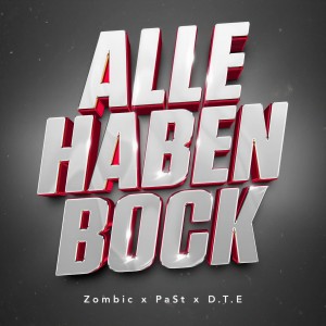 ดาวน์โหลดและฟังเพลง Alle Haben Bock พร้อมเนื้อเพลงจาก Zombic