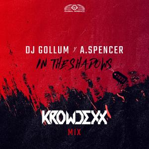 DJ Gollum的專輯In the Shadows 2k22 (Krowdexx Mix)
