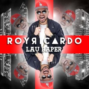 ดาวน์โหลดและฟังเพลง Lau Baper พร้อมเนื้อเพลงจาก Roy Ricardo
