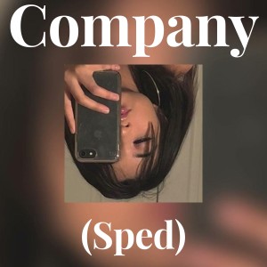 Listen to Company (Sped) song with lyrics from Jutin Biber