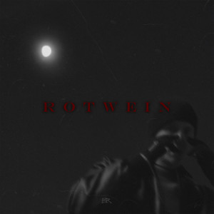 收聽E.R.的Rotwein歌詞歌曲