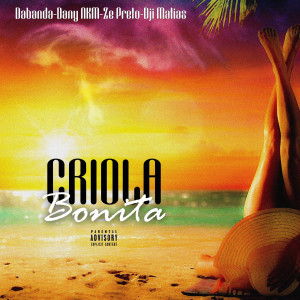 Album Criola Bonita (Explicit) from Dabanda