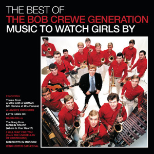 The Bob Crewe Generation ดาวน์โหลดและฟังเพลงฮิตจาก The Bob Crewe Generation