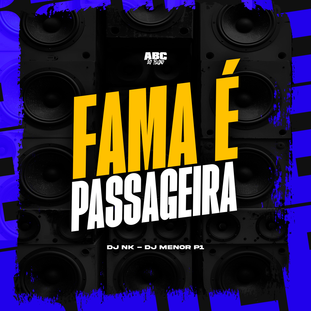 Fama É Passageira (Explicit)