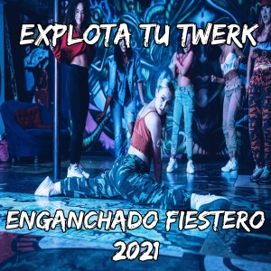 Listen to Explota Tu Twerk Enganchado Fiestero song with lyrics from Dj Perreo Brasileiro