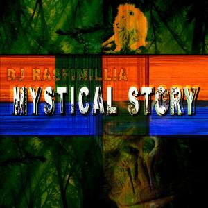 Mystical Story dari DJ Rasfimillia