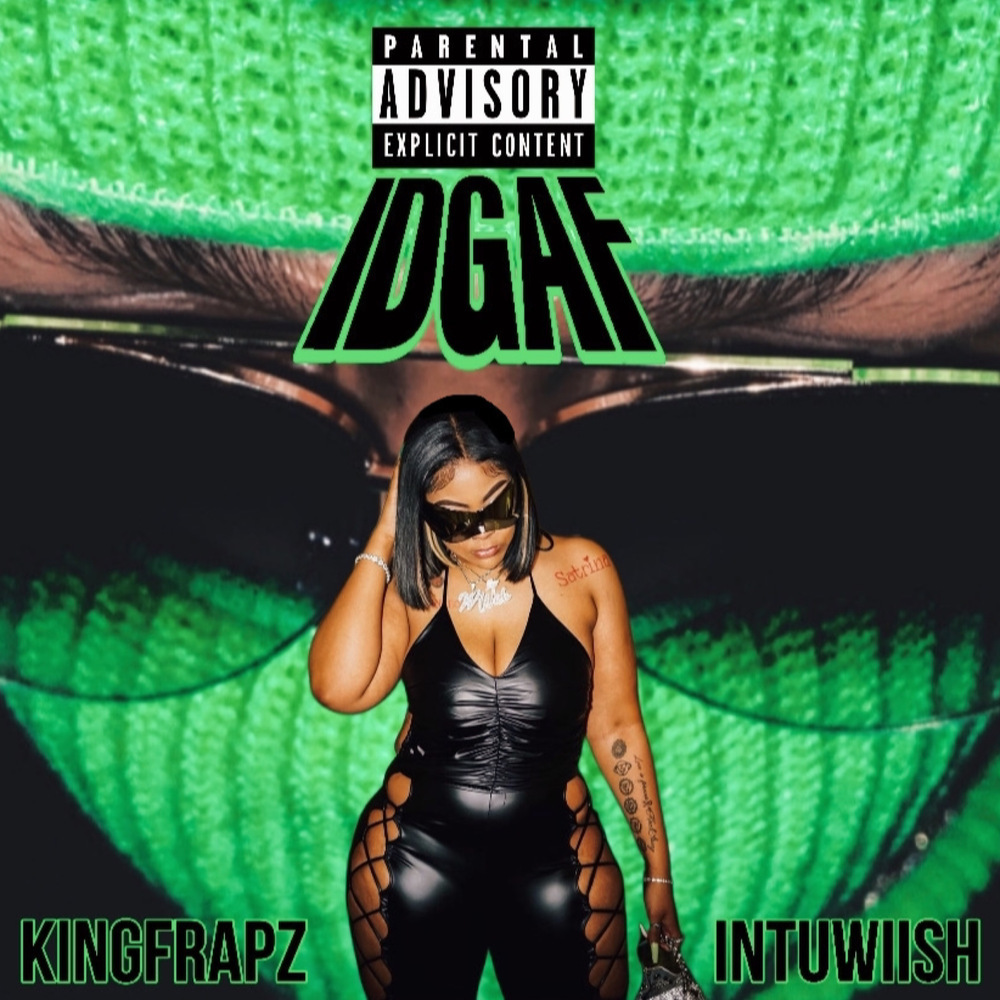 IDGAF (Explicit)
