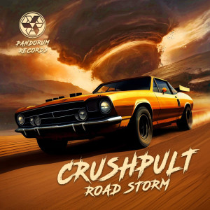 收聽Crushpult的Road Storm歌詞歌曲