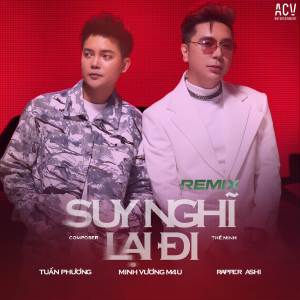อัลบัม Suy Nghĩ Lại Đi (Remix) ศิลปิน Minh Vuong M4U