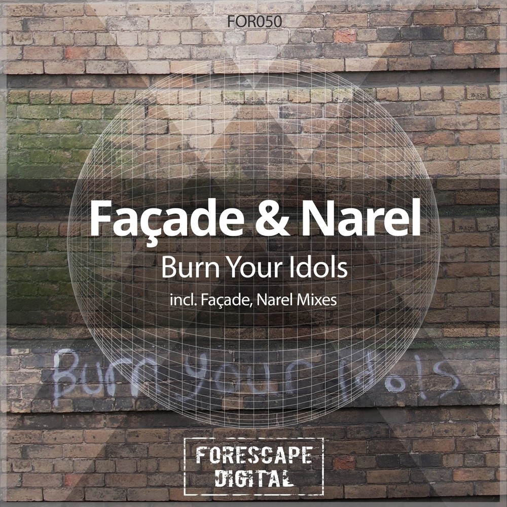 Burn Your Idols (Facade Mix)