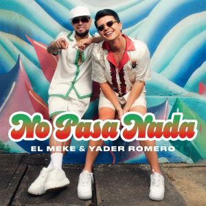 Album No Pasa Nada (El Verguero) from El Meke