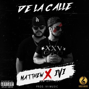 收聽Ivi的De la Calle (Explicit)歌詞歌曲