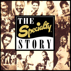 Various的專輯The Specialty Story