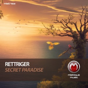 ดาวน์โหลดและฟังเพลง Secret Paradise พร้อมเนื้อเพลงจาก ReTTriger