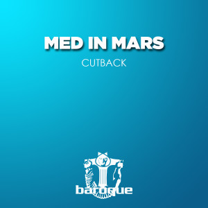 收聽Med In Mars的Cutback歌詞歌曲