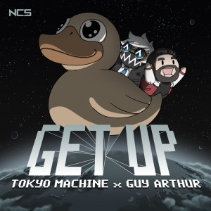 ดาวน์โหลดและฟังเพลง Get UP พร้อมเนื้อเพลงจาก Tokyo Machine