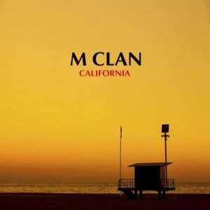 收聽M-Clan的California歌詞歌曲