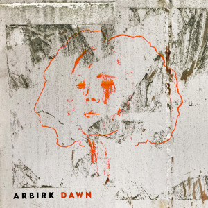 Arbirk的专辑Dawn