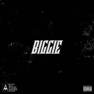 BIGGIE (Explicit)
