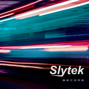 Slytek的專輯Become