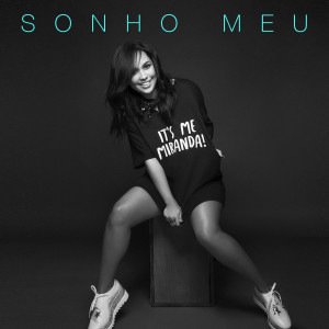 อัลบัม Sonho meu ศิลปิน Miranda