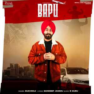 Listen to Bapu song with lyrics from Sukhraj