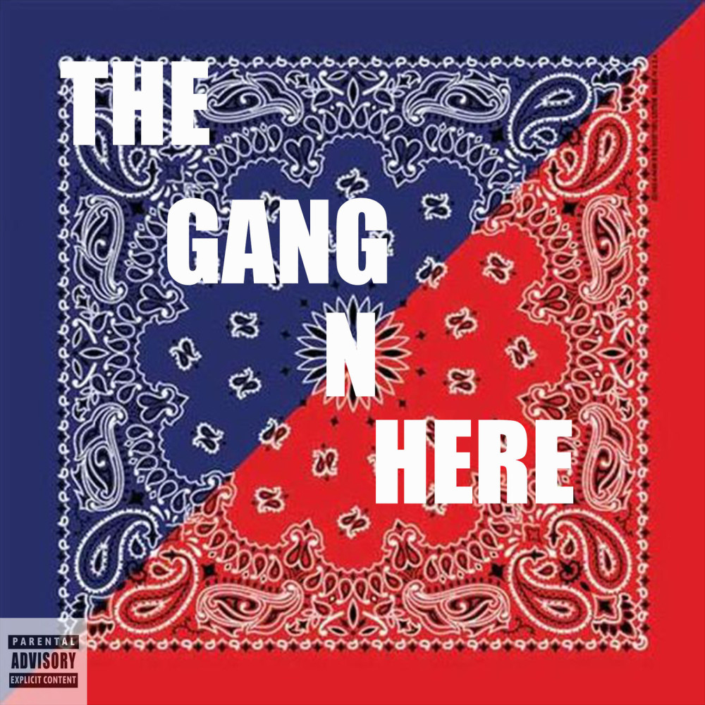 Gang in Here (Explicit)