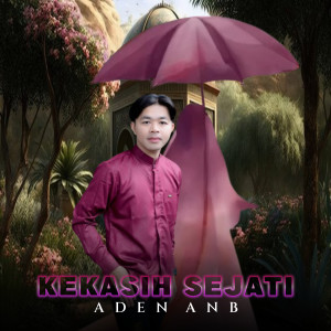 Aden AnB的专辑Kekasih Sejati
