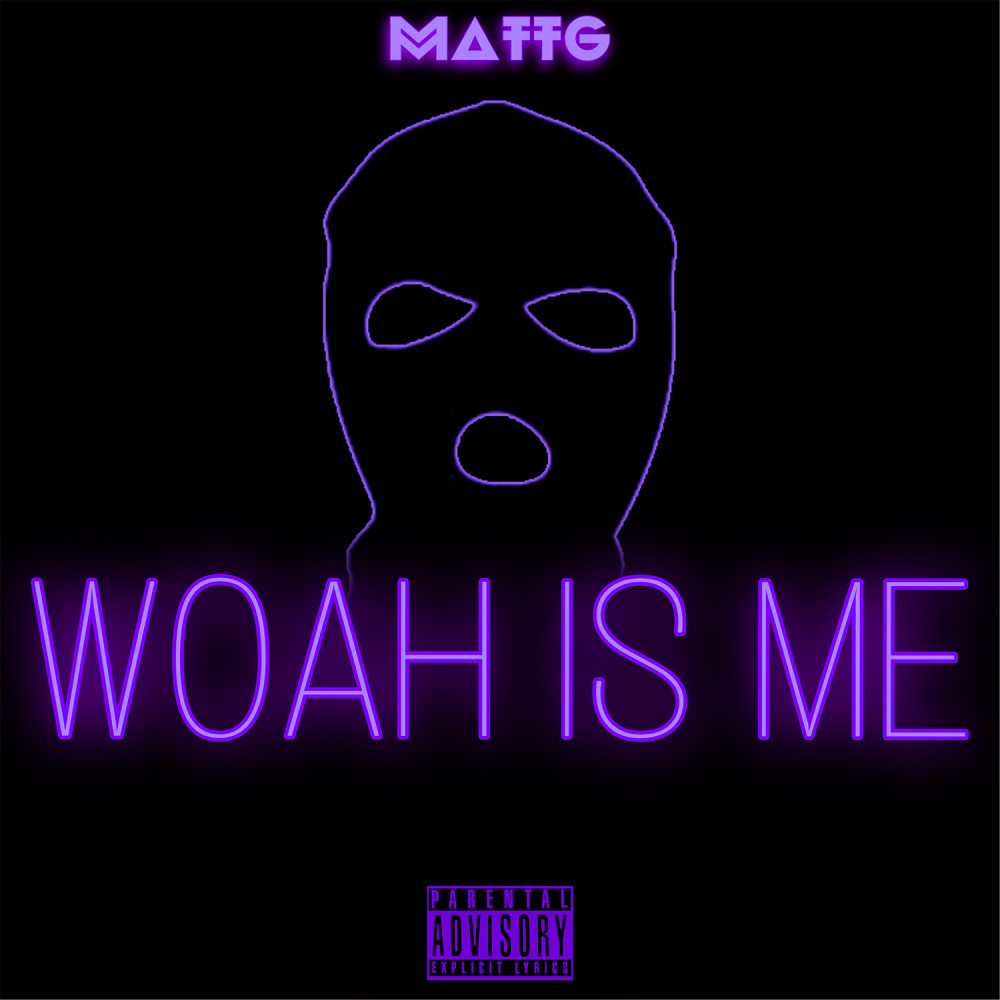 Woah Is Me (Explicit)