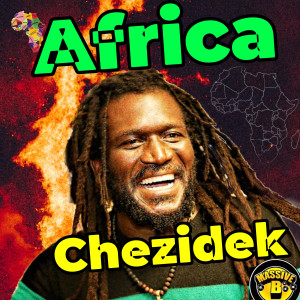 Dengarkan lagu Africa nyanyian Chezidek dengan lirik