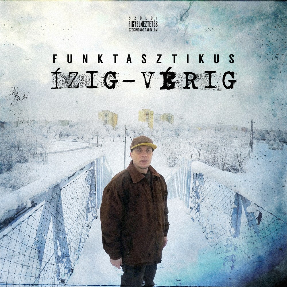 Ízig-Vérig (Explicit)
