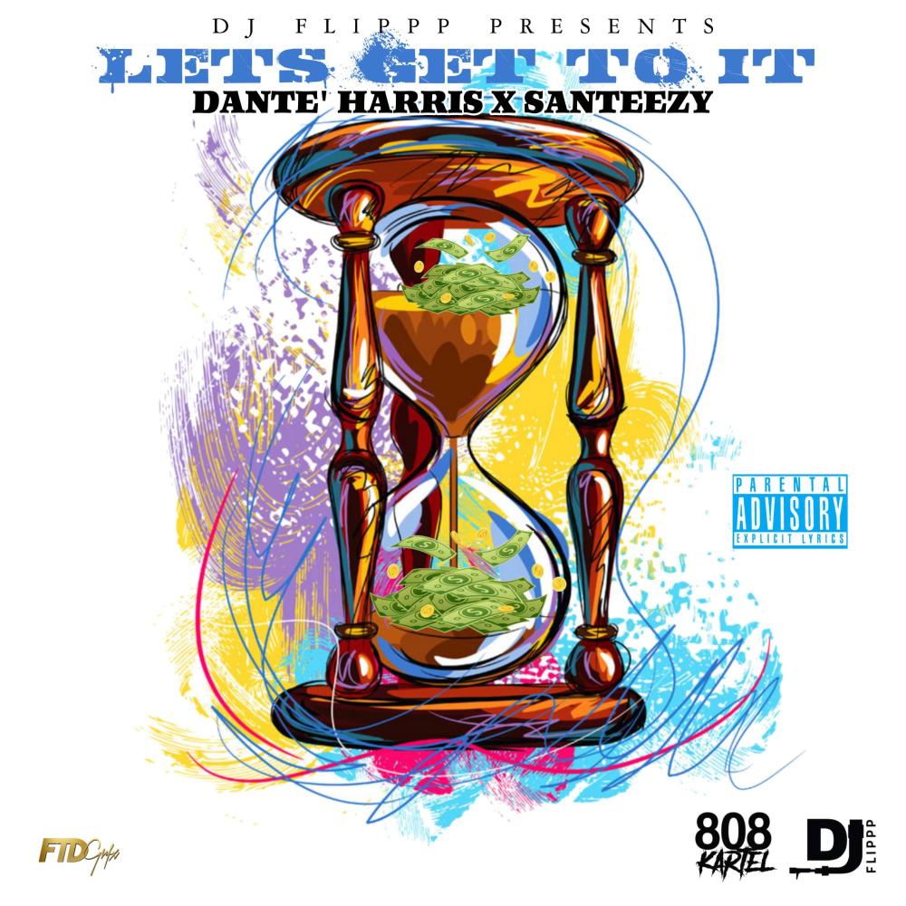 Lets Get To It (feat. Santeezy) (Explicit)