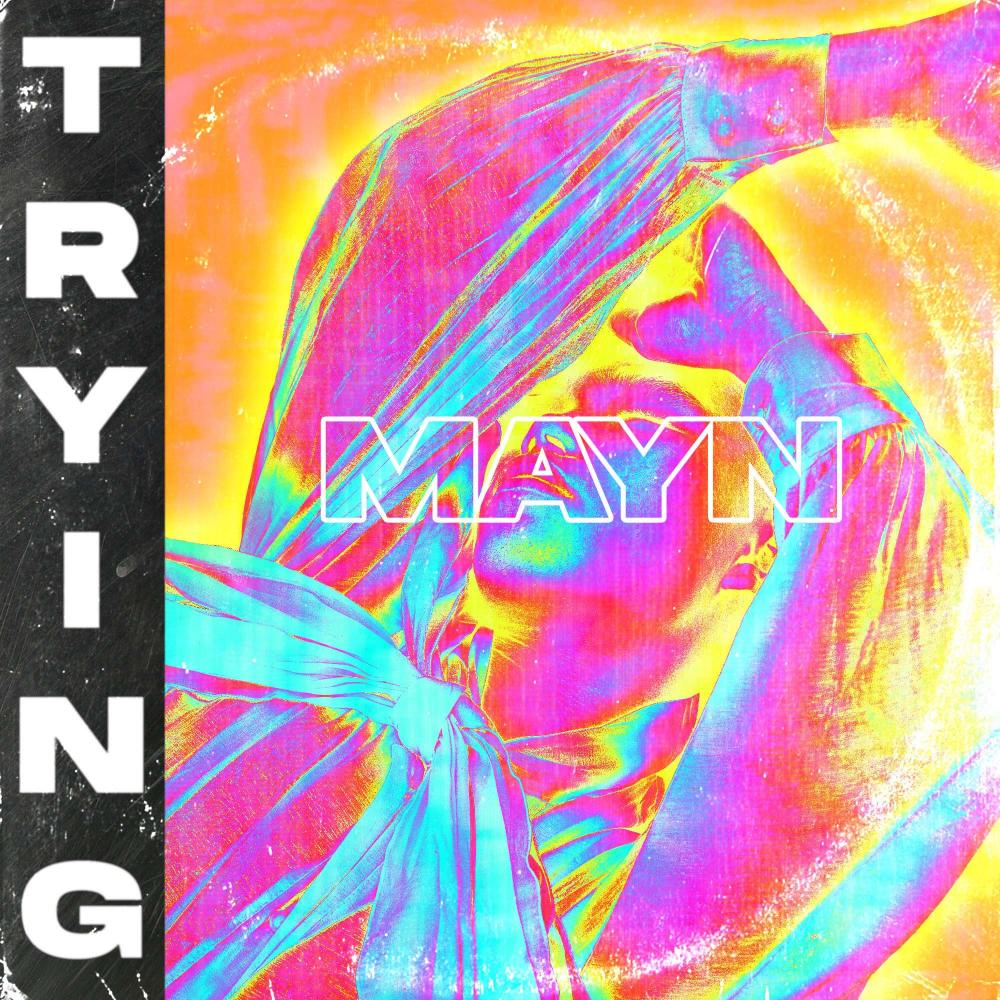 Trying
