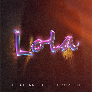 Dengarkan Lola (Explicit) lagu dari Cruzito dengan lirik