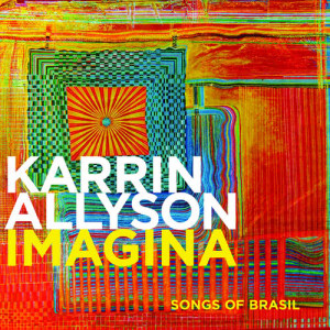 ดาวน์โหลดและฟังเพลง Imagina (Album Version) พร้อมเนื้อเพลงจาก Karrin Allyson