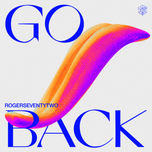 Album Go Back from Rogerseventytwo