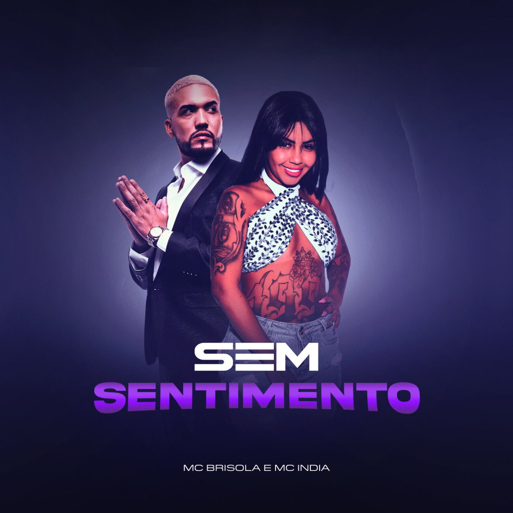 Sem Sentimento (Explicit)