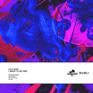 Luca Rubis的專輯I Want to Be Free