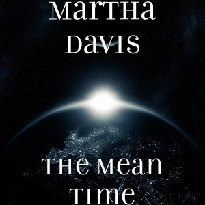 Martha Davis的專輯The Mean Time